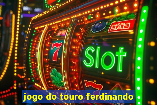 jogo do touro ferdinando